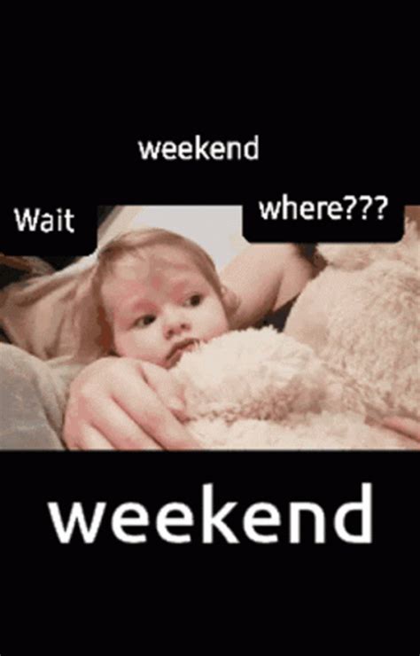 gif weekend|weekend is coming gif.